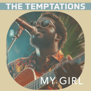 My Girl | Original Version